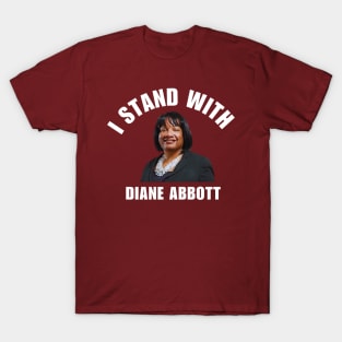 I Stand With Diane Abbott T-Shirt